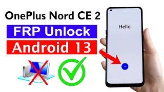 OnePlus Nord CE 2 5G Android 13  Google Account Bypass Without Pc 2024