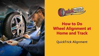 How to Do Wheel Alignment at Home and Track  QuickTrick Alignment