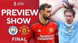 Manchester Derby Final Rematch  Final Preview Show  Emirates FA Cup 2023-24