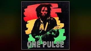 ONE PULSE - Bob Marley x Reggae Instrumental Beat