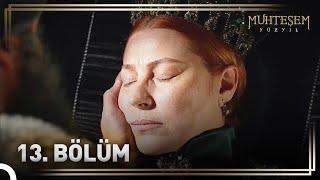 Hürrem Sultanın Hikayesi 13. Bölüm Hürrem Sultan Devrinin Sonu