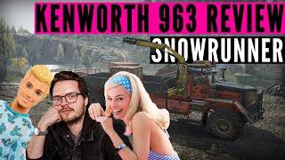 SnowRunner Kenworth 963 REVIEW Is it Kenough?