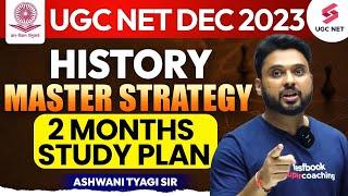 UGC NET 2023 History Study Plan  UGC NET Dec 2023 History 2 Month Strategy  Ashwani Sir