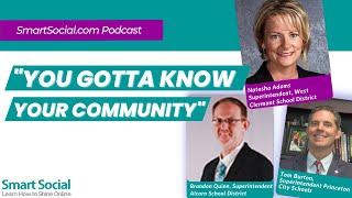 You gotta know your community with Natasha Adams Brandon Quinn and Tom Burton