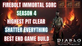 Diablo 4 - BEST End Game Build - Firebolt Immortal Sorc - Highest Pit Clear Season 4 Build Guide