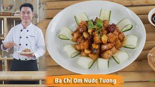 Cách làm Ba Chỉ Om Nước Tương thơm ngon cho bữa cơm nhà