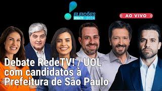 ASSISTA AO VIVO Debate RedeTVUOL com candidatos à Prefeitura de São Paulo