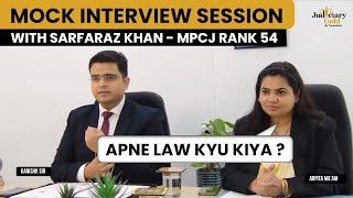 Judiciary Live Mock Interview with Sarfaraz Khan Rank 54  Judiciary Preparation