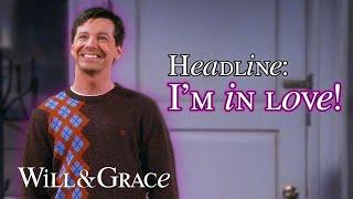 All the men Jacks going to spend the rest of his life with  Will & Grace