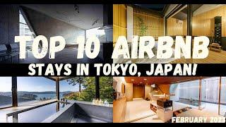 10 INCREDIBLE AIRBNB STAYS IN TOKYO JAPAN