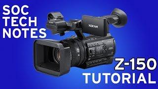 Sony Z-150 Tutorial