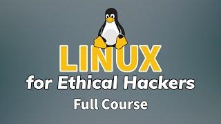 Linux for Ethical Hackers 2022 - Full Kali Linux Course