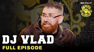 DJ Vlad On Migos Tupacs Murder Battling The Feds Building His Media Empire & More  Drink Champs