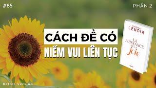 Cách để có niềm vui liên tục - Trò chuyện với triết gia về niềm vui PHẦN 2