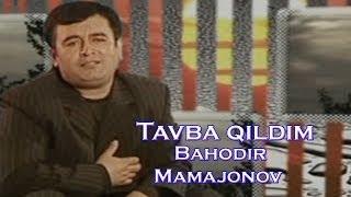 Bahodir Mamajonov - Tavba qildim  Баходир Мамажонов - Тавба килдим