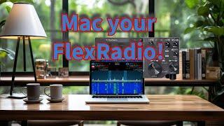 Use Your Mac with Flex Radio