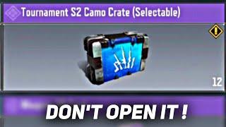 Dont Open Tournament Selectable crates before watching this  