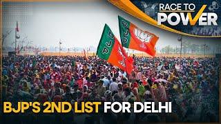 India Elections BJPs second list for Delhi for 2024 polls  Race To Power