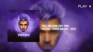 Chris Brown ft. Tory Lanez - Tell Me How You Feel • 432Hz