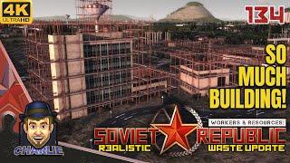 LOTS OF CONSTRUCTION. LETS TALK ABOUT THE FUTURE - Workers and Resources Realistic Gameplay - 134