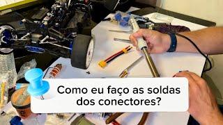 Como fazer a solda dos conectores? Serve para esc bateria motor e muito mais.