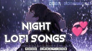 1 Hour Of Night Hindi Lofi Songs To Study \Chill \Relax \Refreshing