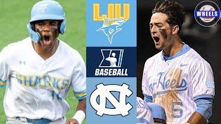 LIU vs #4 North Carolina MUST WATCH AMAZING GAME  Chapel Hill Regional  2024 College Baseball