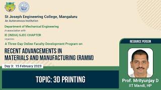 3D Printing  Prof.Mrityunjay D IIT Mandi HP  Three Day FDP on RAMM