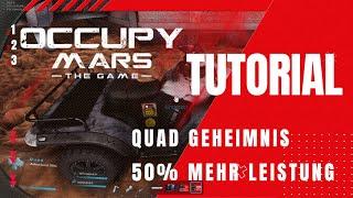 Occupy Mars Tutorial - Deutsch - Quad Geheimnis mehr Leistung - Quad secret more power