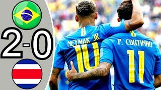 Brazil vs Costa RicaBrazil 2x0 Costa Rica All Goals & Highlights