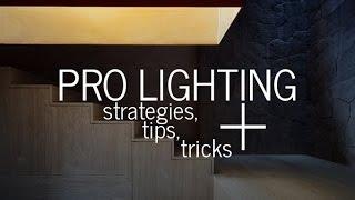 Pro Lighting Strategies Tips and Tricks