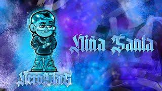 El Malilla Maury - Niña Santa LyricsLetra  ÑEROSTARS