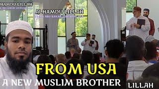 Welcome to Din Islam from USA this brother accepted Din Islam.