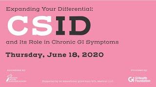 Expanding Your Differential CSID and Its Role in Chronic GI Symptoms