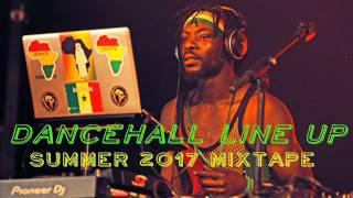 Dancehall Line Up Mixtape Summer 2017 Feat. Alkaline Busy Signal Mavado Vybz Kartel Jahmiel