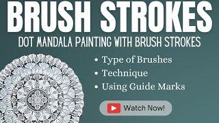 TUTORIAL  Thick Plump Gorgeous Brush Strokes  Large Swooshes  Dot Mandala Painting