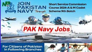 Join Pak Navy through Short Service Commission 2024-A & M Cadet Scheme 9th Batch