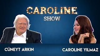 Caroline Show 3.Bölüm Cüneyt Arkın