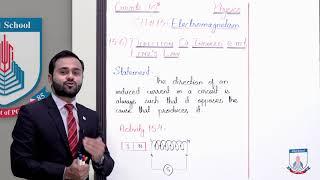 Class 10 - Physics - Chapter 15 - Lecture 6 - 15.6 Direction of Induced e.m.f - Allied Schools