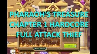 Pharaohs Treasure Chapter 1 Hardcore Thief FULL ATTACK BUILD