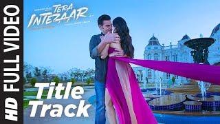 Intezaar Title Full Video Song  Tera Intezaar  Arbaaz Khan Sunny Leone  Shreya Ghoshal T-Series