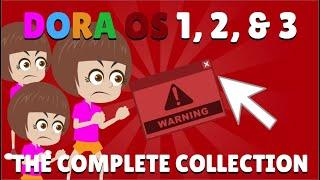 The Complete Collection of Dora OS - Dora OS 1 2 & 3