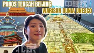 POROS TENGAH BEIJNG  WARISAN DUNIA UNESCO