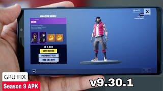 Fortnite Season 9 Upadate APK v9.10 Mod For Unsupported Devices - Fortnite Android GPU Fix