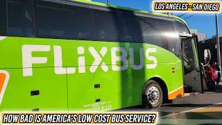 How Bad is Americas LOW COST BUS Service? Flixbus  Los Angeles - San Diego