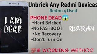 UnBrick your Redmi Device  Dead Phone  Downgrade Miui Without Bootloader Unlock  Hard Brick Redmi