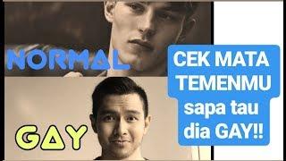 CEK MATA TEMANMU Barangkali Termasuk Ciri2 COWO GAYHOMO disni #gay