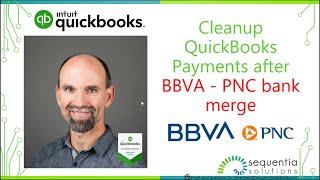 Cleanup QuickBooks Payments after BBVA to PNC bank merge