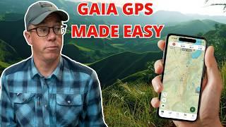 How to use GAIA GPS - Hiking Navigation Made Easy