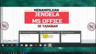 Menampilkan Jendela Excel atau Word di Taskbar